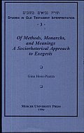 Of Methods, Monarchs, and Meanings: A Sociorhetorical Approach to Exegesis