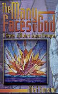 The Many Faces of God: A Reader of Modern Jewish Theologies