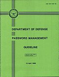 Password Management Guideline: Department of Defense Sheila L. Brand