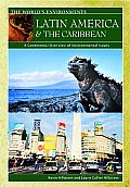 Latin America and the Caribbean: A Continental Overview of Environmental Issues