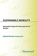 Sustainable Mobility: Renewable Energies for Powering Fuel Cell Vehicles