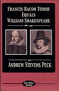 Francis Bacon Tudor Equals William Shakespeare