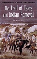 The Trail of Tears and Indian Removal