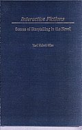 Interactive Fictions: Scenes of Storytelling in the Novel