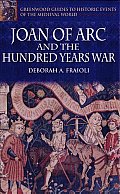 Joan of Arc and the Hundred Years War