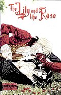 The Lily and the Rose