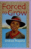 Forced to Grow