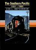 The Southern Pacific, 1901-1985