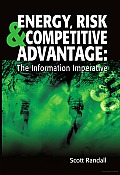 Energy, Risk & Competitive Advantage: The Information Imperative