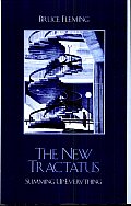 The New Tractatus: Summing up Everything