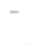 Homilies on the Gospel of John: 1-40