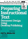 Preparing Instructional Text: Document Design Using Desktop Publishing Earl R. Misanchuk