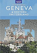 Geneva, Lausanne, Fribourg & Western Switzerland Travel Adventures