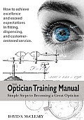 The Optician Training Manual