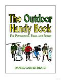 The Outdoor Handy Book: For Playground, Field, and Forest