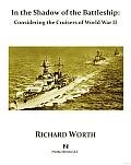 In the Shadow of the Battleship: Considering the Cruisers of World War II