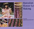 Hawaiian Flower Lei Making