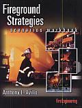 Fireground Strategies Scenarios Workbook