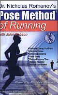 Dr. Nicholas Romanov's Pose Method of Running: A New Paradigm of Running