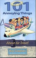 101 Annoying Things about Air Travel