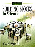 Building Blocks in Science