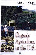 Organic Agriculture in the U.S