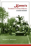 Korea's Twentieth-century Odyssey