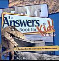 The Answer Book for Kids, Volume 2: 22 Questions on Dinosaurs and the Flood of Noah Cover