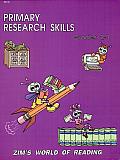 Zim's Primary Research Skills
