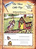Learning with Literature: The Three Little Pigs, Reading and Writing for Fun, Grade K-1
