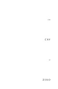 The Cry at Zero: Selected Prose