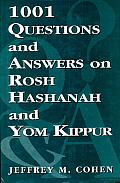 1,001 Questions and Answers on Rosh Hashanah and Yom Kippur