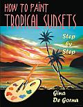 How to Paint Tropical Sunsets: Step by Step