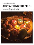 Recovering the Self: A Journal of Hope and Healing (Vol. III, No. 1)