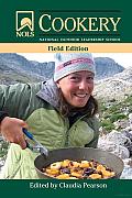 Nols Cookery: Field Edition