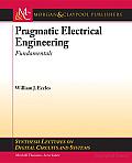 Pragmatic Electrical Engineering: Fundamentals