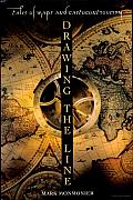 Drawing the Line: Tales of Maps and Cartocontroversy