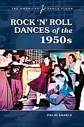 Rock 'N' Roll Dances of the 1950s