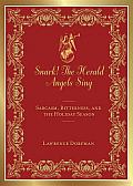 Snark! the Herald Angels Sing: Sarcasm, Bitterness and the Holiday Season