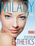 Milady's Standard Esthetics: Advanced Step-By-Step Procedures