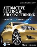 Automotive Heating and Air - Class and Shop (5TH 13 Edition)