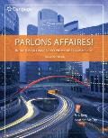 Parlons Affaires!: Initiation Au Fran Ais Economique Et Commercial