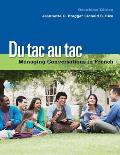 Du Tac Au Tac: Managing Conversations in French (with Premium Web Site Printed Access Card)