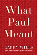 What Paul Meant Cover