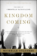 Kingdom Coming: The Rise of Christian Nationalism Cover