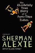 The Absolutely True Diary of a Part-Time Indian Cover