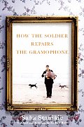 How the Soldier Repairs the Gramophone Cover