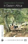 Degraded Forests in Eastern Africa: Management and Restoration