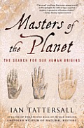 Masters of the Planet: The Search for Our Human Origins