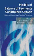 Models of Balance of Payments Constrained Growth: History, Theory and Empirical Evidence Cover